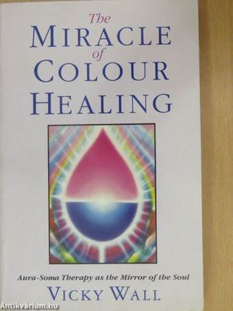 The Miracle of Colour Healing