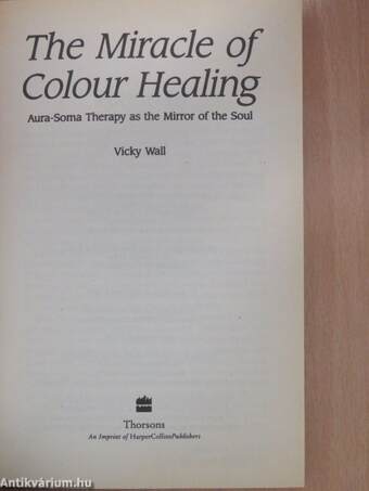 The Miracle of Colour Healing