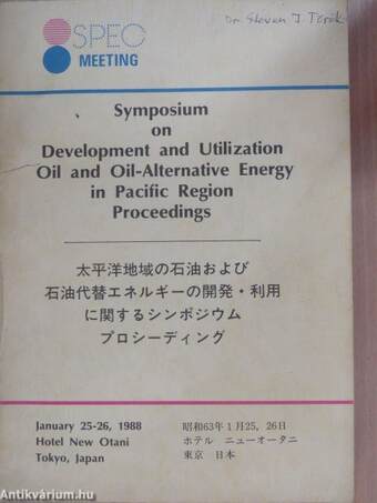 Symposium on Development and Utilization Oil and Oil-Alternative Energy in Pacific Region Proceedings