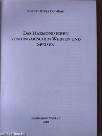 Das Harmonisieren von ungarischen Weinen und Speisen