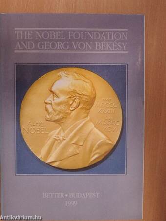 The Nobel foundation and Georg von Békésy