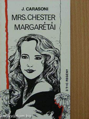 Mrs. Chester margarétái