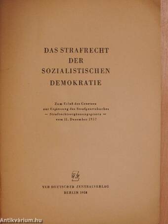 Das Strafrecht der Sozialistischen Demokratie