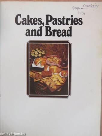 Cakes, Pastries and Bread