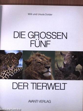 Die Grossen Fünf der Tierwelt