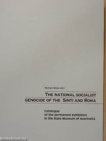 The National Socialist Genocide of the Sinti and Roma