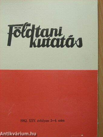 Földtani Kutatás 1982/3-4.