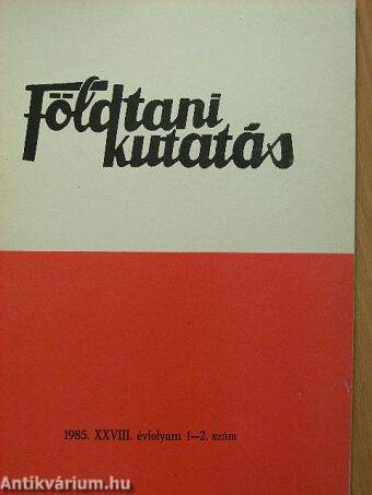 Földtani Kutatás 1985/1-2.
