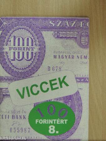 Viccek 100 forintért 8.