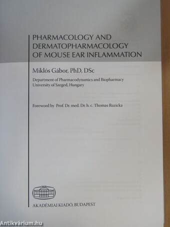 Pharmacology and Dermatopharmacology of Mouse Ear Inflammation