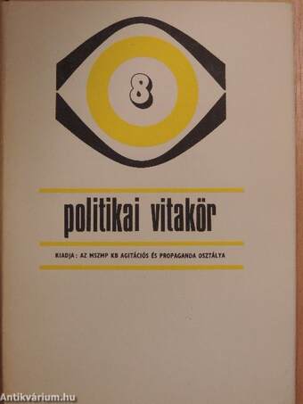 Politikai Vitakör 1977/8.