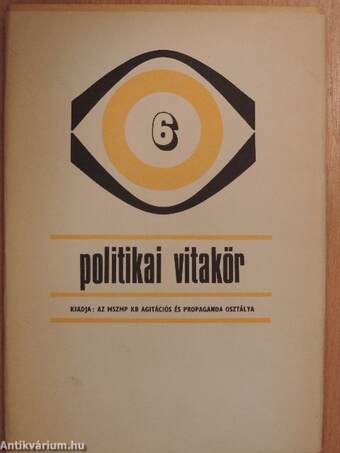 Politikai Vitakör 1977/6.