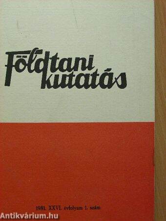 Földtani Kutatás 1981/1.