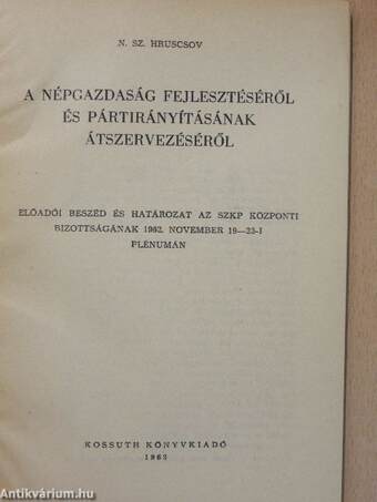 A népgazdaság fejlesztéséről és pártirányításának átszervezéséről