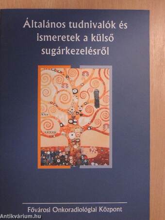 Általános tudnivalók és ismeretek a külső sugárkezelésről