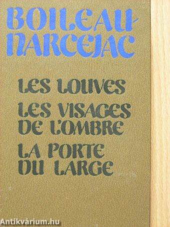 Les Louves/Les visages de L'ombre/La porte du Large