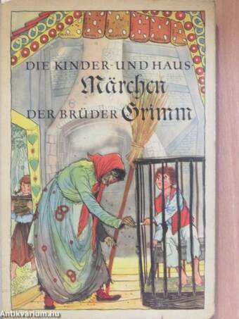 Die Kinder- und Hausmärchen der Brüder Grimm II.