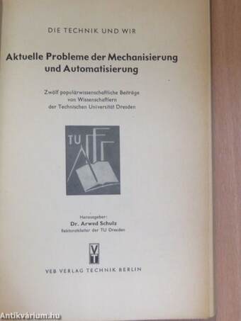 Aktuelle Probleme der Mechanisierung und Automatisierung