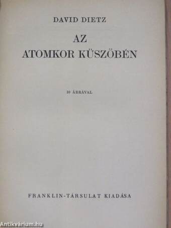 Az atomkor küszöbén