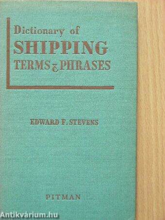 Dictionary of Shipping terms & phrases