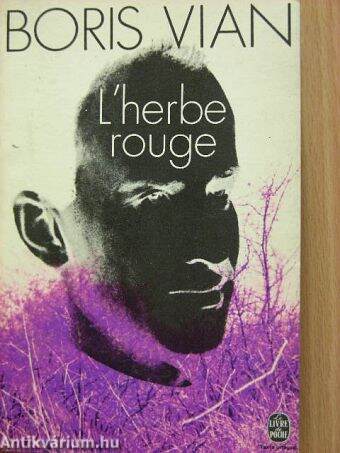 L' herbe rouge/Les lurettes fourrées