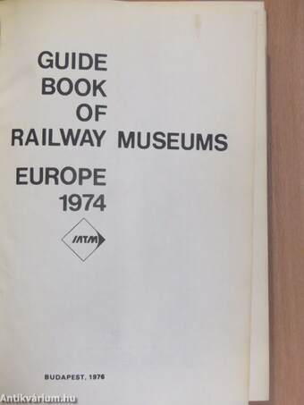 Guide Book of Railway Museums/Europe 1974