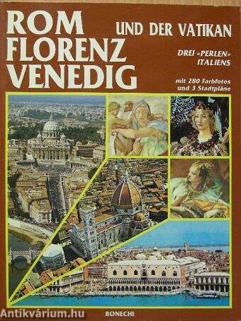 Rom, Florenz, Venedig und der Vatikan 