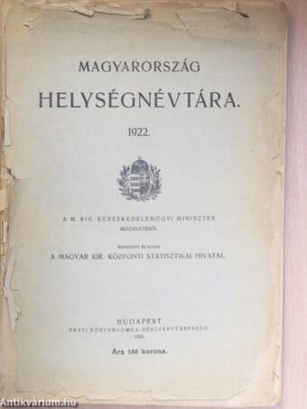 Magyarország helységnévtára 1922. (rossz állapotú)