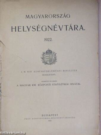 Magyarország helységnévtára 1922. (rossz állapotú)