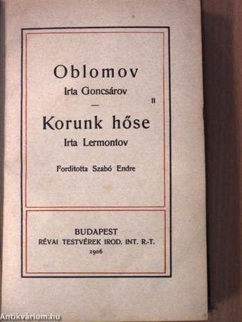 Oblomov I-II./Korunk hőse