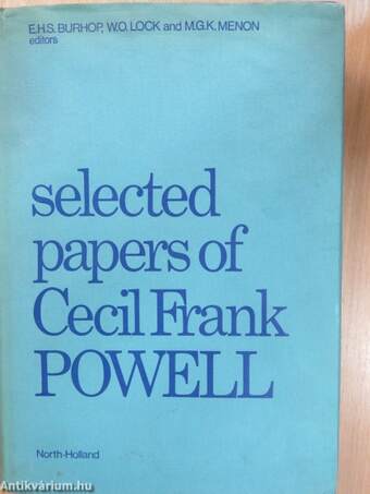 Selected Papers of Cecil Frank Powell