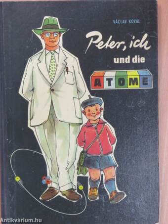 Peter, ich und die Atome