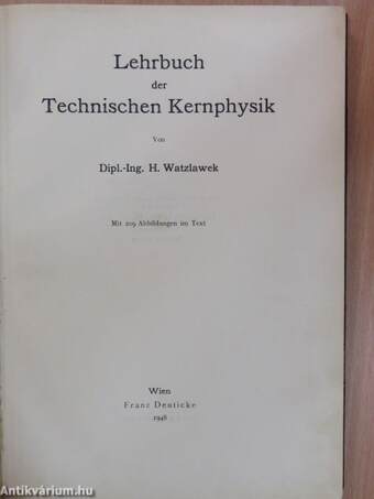 Lehrbuch der Technischen Kernphysik