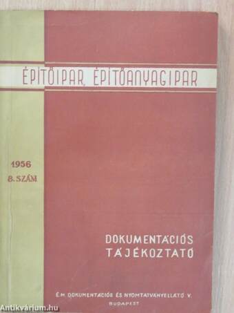 Építőipar, építőanyagipar 1956/8.