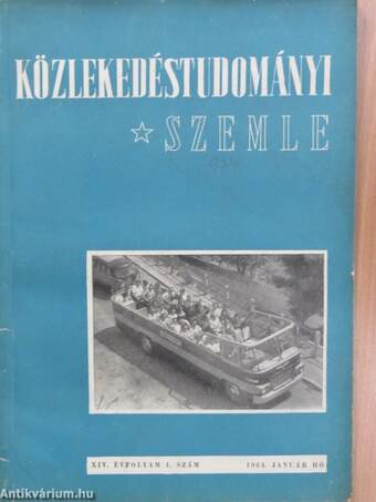 Közlekedéstudományi szemle 1964. (nem teljes évfolyam)