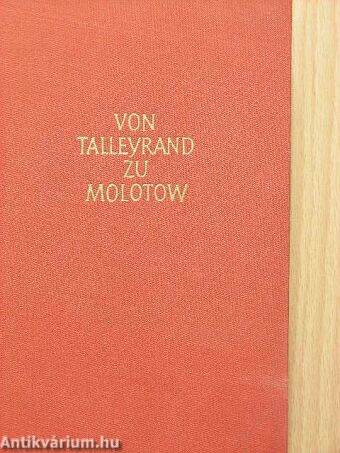 Von Talleyrand zu Molotow