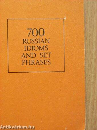700 russian idioms and set phrases