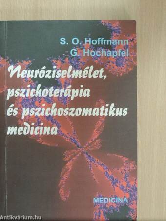Neuróziselmélet, pszichoterápia és pszichoszomatikus medicina