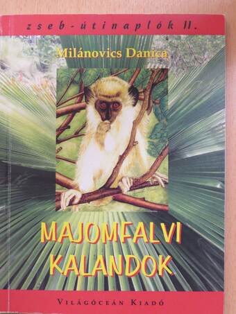 Majomfalvi kalandok