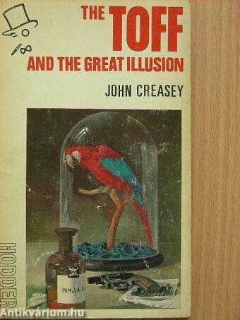 The Toff and the Great Illusion