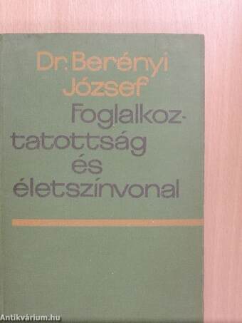 Foglalkoztatottság és életszínvonal