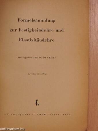 Formelsammlung zur Festigkeitslehre und Elastizitätslehre