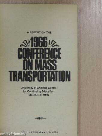 A Report on the Conference on Mass Transportation/The Handbook of Transportation in America