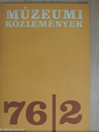 Múzeumi Közlemények 1976/2.