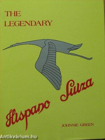 The Legendary Hispano Suiza