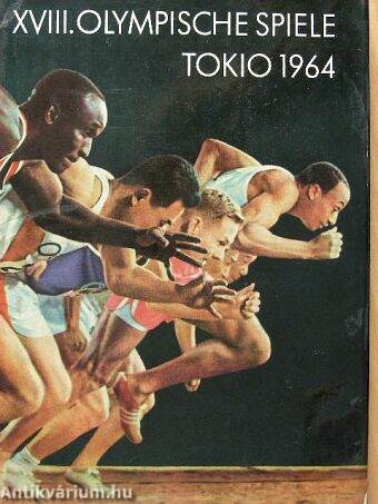 XVIII. Olympische Spiele Tokio 1964