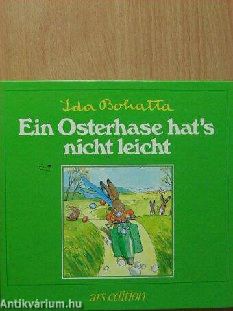 Ein Osterhase hat's nicht leicht