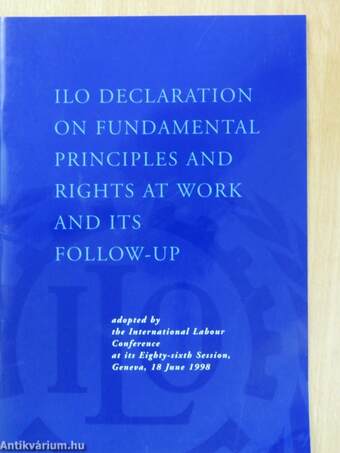 ILO declaration on fundamental principles and rights at work and its follow-up