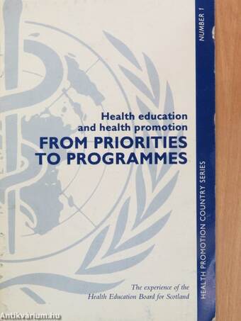 Health education and health promotion from priorities to programmes