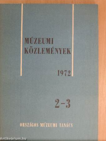 Múzeumi Közlemények 1972/2-3.